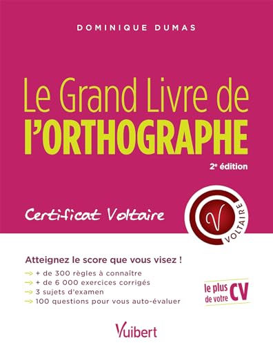 9782311203417: Le Grand Livre de l'orthographe: Certificat Voltaire
