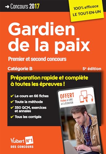 Stock image for Concours Gardien de la paix - Catgorie B - Prparation rapide et complte  toutes les preuves ! - Concours 2017-2018 Collectif for sale by BIBLIO-NET