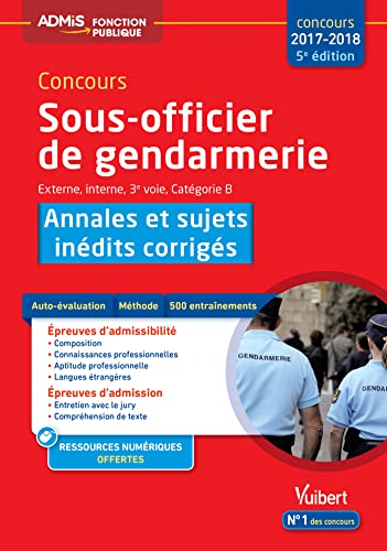 Stock image for Concours Sous-officier de gendarmerie - Catgorie B - Annales et sujets indits corrigs - Concours 2017-2018 for sale by Ammareal