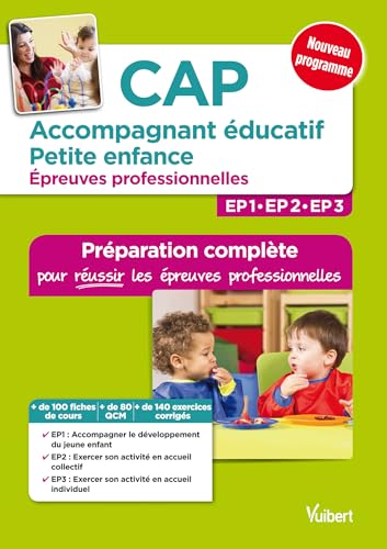 9782311204667: CAP Accompagnant ducatif petite enfance - preuves professionnelles - Prparation complte pour russir les EP1, EP2 et EP3 - Conforme  la rforme: Epreuves professionnelles