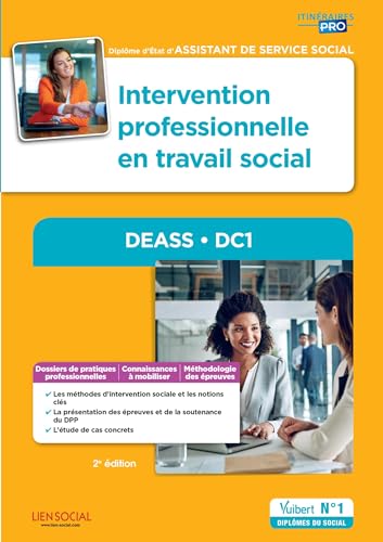9782311204704: Intervention professionnelle en travail social - DEASS - DC1 (Itinraires pro modules): Diplme d'tat d'Assistant de service social