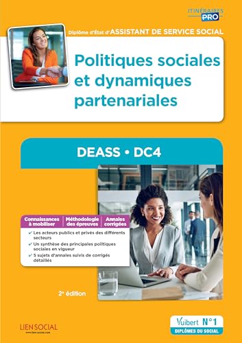 Stock image for Politiques sociales et dynamiques partenariales - DEASS - DC4 - Diplme d'tat d'Assistant de service social for sale by medimops