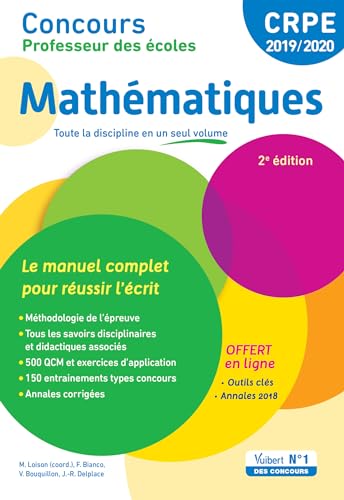 Stock image for Concours Professeur des coles - Mathmatiques - Le manuel complet pour russir l'crit - CRPE 2019-2020 for sale by Ammareal