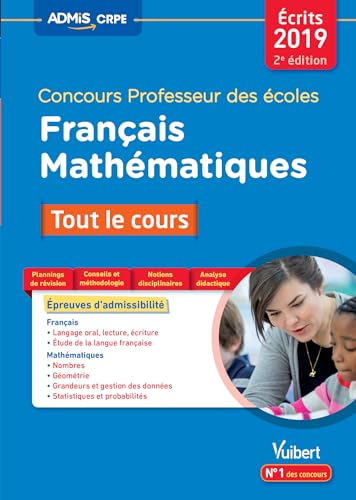 Stock image for Concours Professeur des coles (CRPE) - Tout le cours - Franais et Mathmatiques: crits 2019 for sale by Ammareal