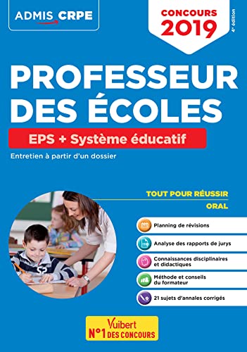 Stock image for Concours Professeur des coles - EPS et Systme ducatif - Entretien  partir d'un dossier: CRPE 2019 for sale by Ammareal