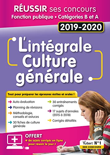 Stock image for L'intgrale de culture gnrale : Concours Fonction publique - Catgories A et B - Concours 2019-2020 for sale by Ammareal