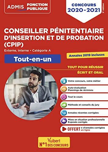 Stock image for Concours Conseiller pnitentiaire d'insertion et de probation (CPIP) - Catgorie A - Tout-en-un - Annales 2019 incluses: Concours 2020-2021 for sale by Ammareal