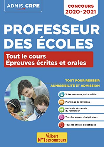 Stock image for Concours Professeur des coles - CRPE - Tout le cours des preuves crites et orales: Admissibilit et Admission - CRPE 2020-2021 for sale by Ammareal