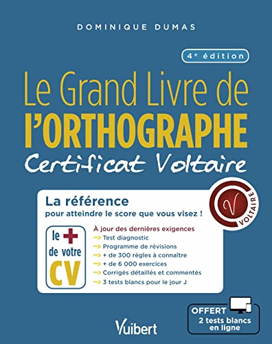 Beispielbild fr Le Grand Livre de l'orthographe - Certificat Voltaire: La rfrence pour atteindre le score que vous visez ! zum Verkauf von Ammareal