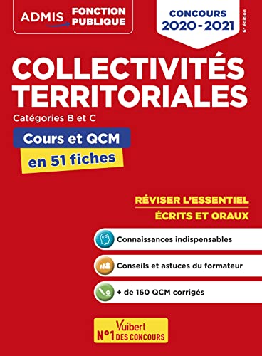 Imagen de archivo de Collectivits territoriales - Cours et QCM - Catgories B et C - L'essentiel en 51 fiches -Concours 2020-2021 a la venta por medimops