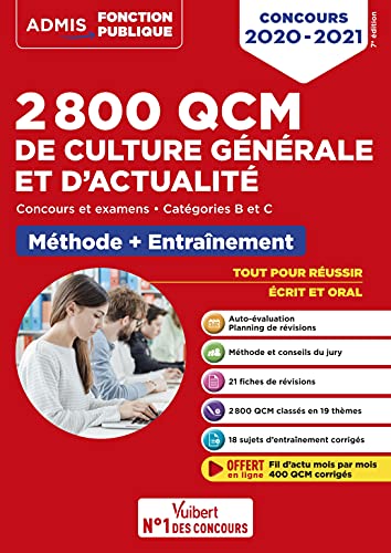 Imagen de archivo de 2800 QCM de culture gnrale et d'actualit - Mthode et entranement - Catgories B et C - Concours 2020-2021 a la venta por medimops