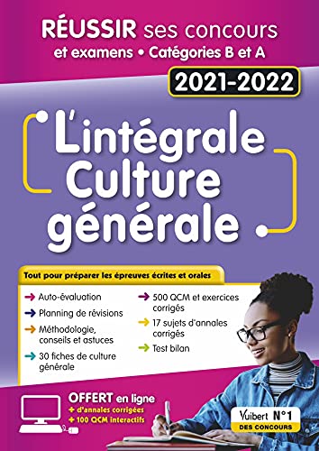 9782311209372: L'intgrale de culture gnrale - Catgories A et B - Ecrits et Oraux: Concours Fonction publique et examens 2021-2022