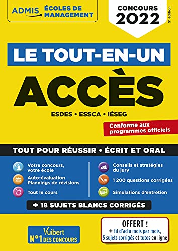 Stock image for Le tout-en-un ACCES - 18 sujets blancs - Ecrits et oraux - Tutos offerts: ESDES, ESSCA, IESEG - Concours 2022 for sale by medimops