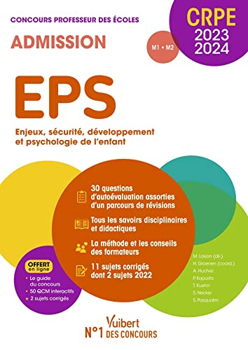 Stock image for EPS : Enjeux, scurit, dveloppement et psychologie de l'enfant - CRPE 2023-2024: Le manuel pour russir l'preuve d'entretien - Concours professeur des coles - Admission for sale by Gallix