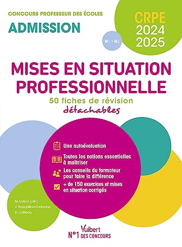 Stock image for Mises en situation professionnelle - CRPE 2024-2025 - 50 fiches de remise  niveau: Concours Professeur des coles - Admission - Oral for sale by Librairie A LA PAGE