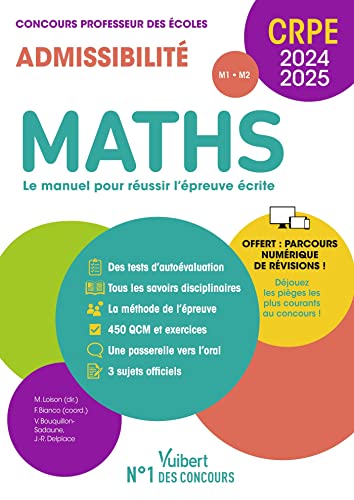 Stock image for Maths - CRPE 2024-2025 - Epreuve crite d'admissibilit: Concours professeur des coles - Sujet 2023 corrig [Broch] Bianco, Franky; Bouquillon-Sadaune, Valrie; Delplace, Jean-Robert et Loison, Marc for sale by BIBLIO-NET