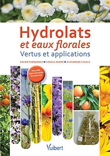 Imagen de archivo de Hydrolats et eaux florales - Vertus et applications a la venta por medimops