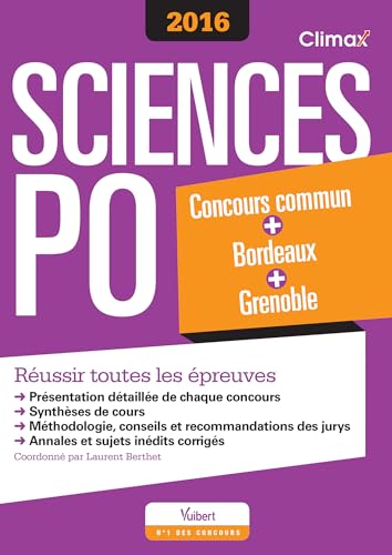 Beispielbild fr Sciences Po 2016: Concours commun + Bordeaux + Grenoble Russir toutes les preuves Chapuis, Sophie; Corrieras, Maude; Kassem, Fadi; Milza, Olivier; Safa, Isabelle et Berthet, Laurent zum Verkauf von BIBLIO-NET