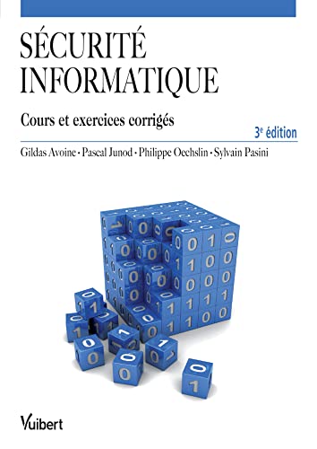 Imagen de archivo de Scurit informatique: Cours et exercices corrigs [Poche] Avoine, Gildas; Junod, Pascal; Oechslin, Philippe et Pasini, Sylvain a la venta por BIBLIO-NET