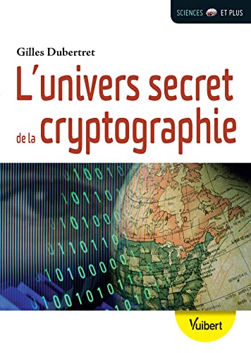 Stock image for L'univers secret de la cryptographie for sale by Le Monde de Kamlia