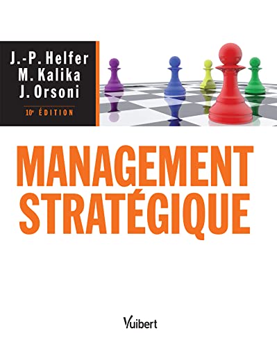 Beispielbild fr Management stratgique - 10e dition zum Verkauf von Ammareal