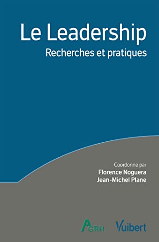 Beispielbild fr Le Leadership : Recherches Et Pratiques zum Verkauf von RECYCLIVRE