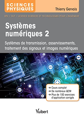 Stock image for Systmes numriques 2 - Systmes boucls, de tlcommunication et numriques for sale by medimops