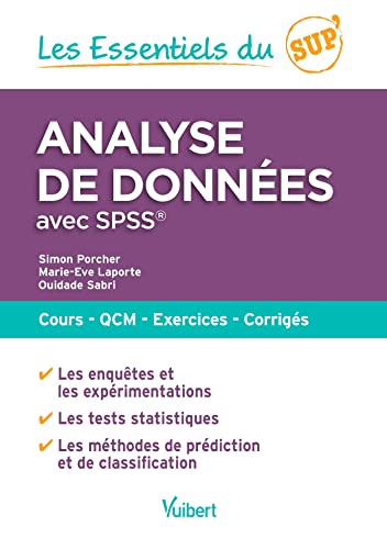 Stock image for Les Essentiels du Sup : Analyse de donnes avec SPSS: Cours - QCM - Exercices - Corrigs for sale by Ammareal