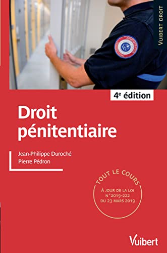 Stock image for Droit pnitentiaire: Tout le cours  jour des dernires rformes for sale by Gallix