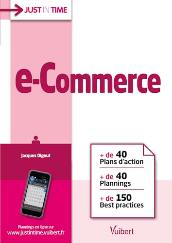 9782311620030: e-Commerce: + de 40 plans d'action, + de 40 plannings, + de 150 best practices