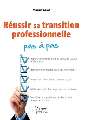 Beispielbild fr Russir sa transition professionnelle pas  pas zum Verkauf von Ammareal