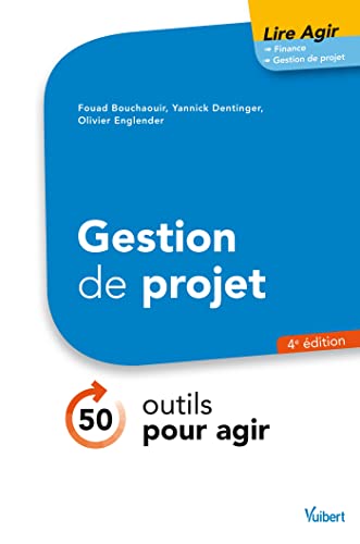 Beispielbild fr Lire agir Gestion de projet 4e d. zum Verkauf von GF Books, Inc.