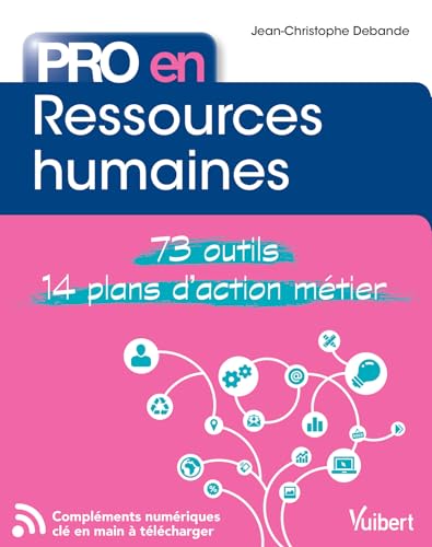 Beispielbild fr Pro en. Ressources humaines - 73 outils - 14 plans d'action mtier zum Verkauf von medimops