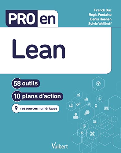 9782311622287: Pro en Lean: 58 outils, 10 plans d'action, 9 ressources numriques