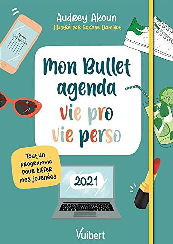 Imagen de archivo de Mon Bullet agenda vie pro et vie perso 2021: Tout un programme pour kiffer mes journes Akoun, Audrey et Damidot, Roxane a la venta por BIBLIO-NET