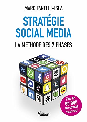 9782311624847: Stratgie Social Media: La mthode des 7 phases