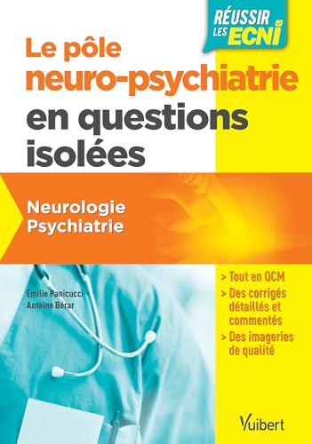 9782311660579: Ple neuropsychiatrie en questions isoles pour les ECNi - Neurologie - Psychiatrie