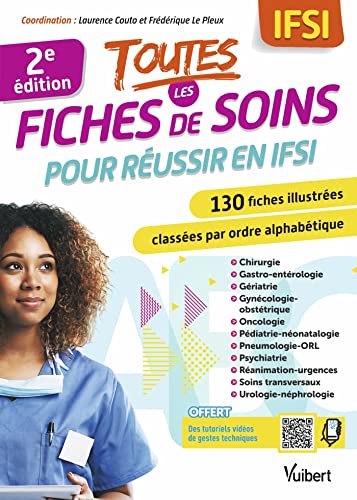 Beispielbild fr Toutes Les Fiches De Soins Pour Russir En Ifsi : 130 Fiches Illustres Classes Par Ordre Alphabti zum Verkauf von RECYCLIVRE