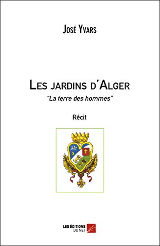 Imagen de archivo de Les jardins d'Alger a la venta por Revaluation Books