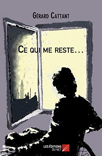 9782312011585: Ce qui me reste...