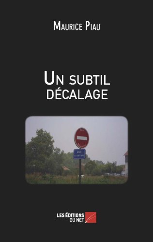 Imagen de archivo de Un subtil dcalage (French Edition) a la venta por GF Books, Inc.