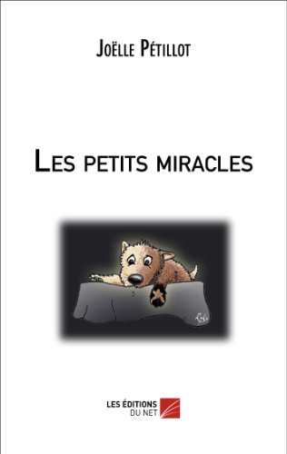 9782312015514: Les petits miracles