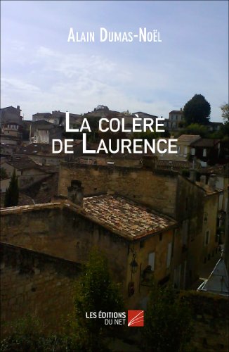 Stock image for La colre de Laurence (French Edition) for sale by GF Books, Inc.