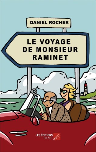 9782312020945: Le voyage de monsieur Raminet
