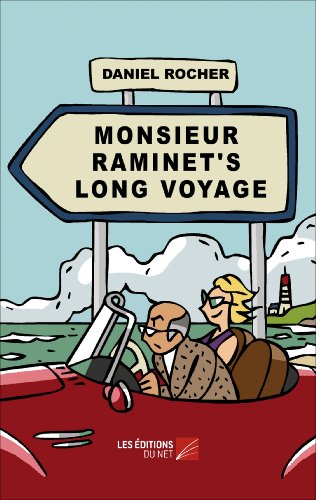 9782312020990: Monsieur Raminet's Long Voyage (French Edition)
