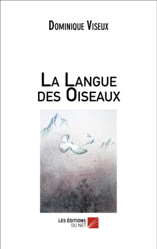 Stock image for La Langue des Oiseaux (French Edition) for sale by Book Deals