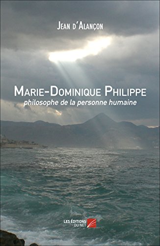 9782312030135: Marie-Dominique Philippe, philosophe de la personne humaine
