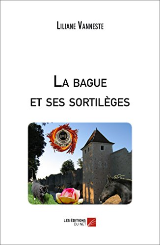 Beispielbild fr La bague et ses sortilges zum Verkauf von Revaluation Books