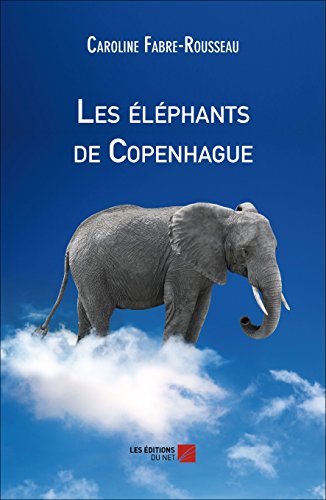 Stock image for Les lphants de Copenhague for sale by Revaluation Books