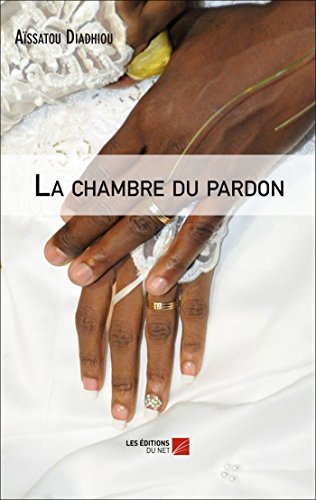 9782312036823: La chambre du pardon